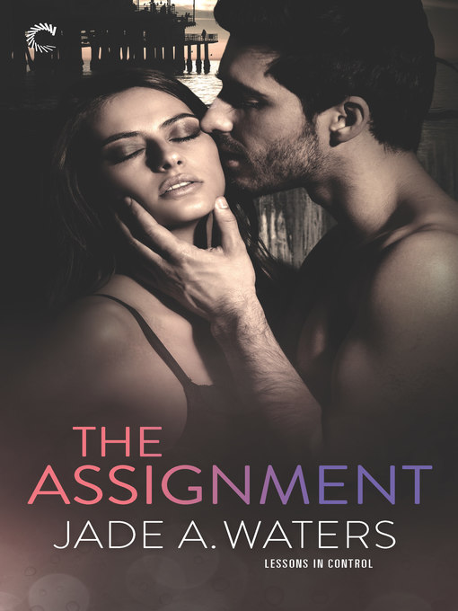 Title details for The Assignment by Jade A. Waters - Wait list